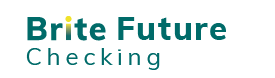 Brite Future Checking account at Greenwoods State Bank