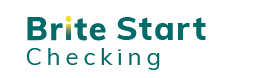 Brite Start Checking account at Greenwoods State Bank
